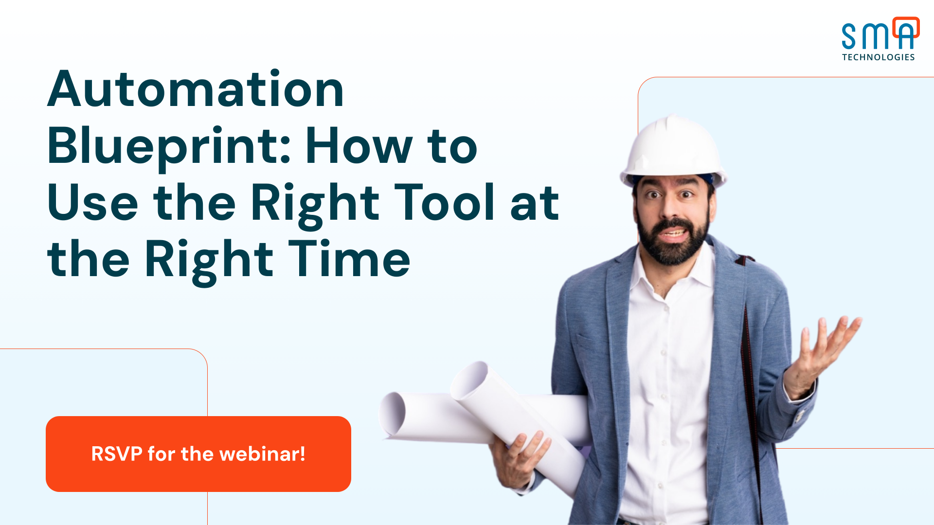 Automation Blueprint How to Use the Right Tool at the Right Time